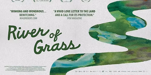 Friends of the Everglades presents River of Grass