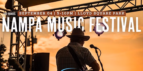 3rd Annual Downtown Nampa Music Festival \ud83d\udd7a