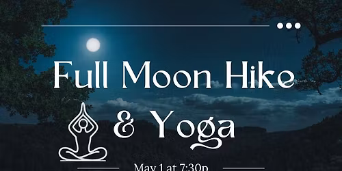 May Full Moon Hike & Yoga