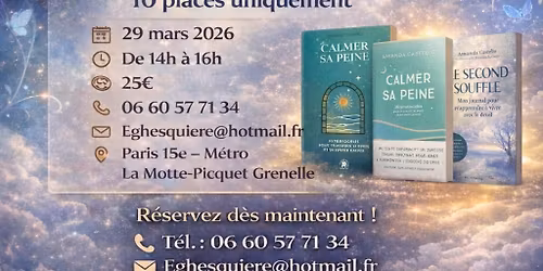 Conf\u00e9rence r\u00e9apprendre \u00e0 vivre apr\u00e8s le deuil avec Amanda Castello \u00e0 Paris 