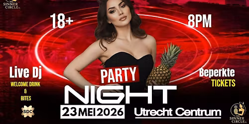 Utrecht\u2019s Best Kept Secret Party Night | The Sinner Circle \u2728