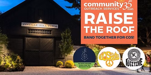 Raise the Roof - Band Together for Community Outreach Services