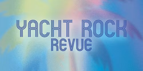 Yacht Rock Revue