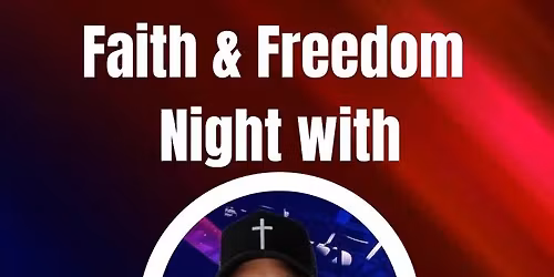 Faith & Freedom Night with Olympic Athlete Anthony Watson