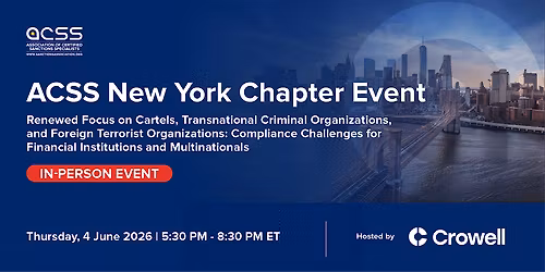 ACSS New York Chapter Event | Renewed Focus on Cartels...