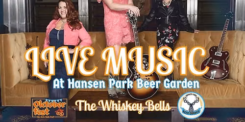 OKTOBERFEST LIVE MUSIC | Whiskey Bells