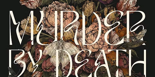 Murder By Death at Music Farm Charleston