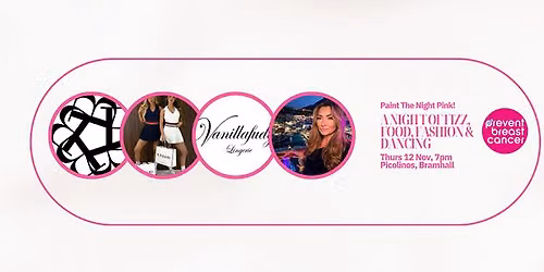 A Night of Fizz, Food, Fashion & Dancing for Prevent Breast Cancer