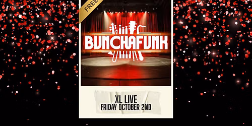 Bunchafunk - FREE SHOW