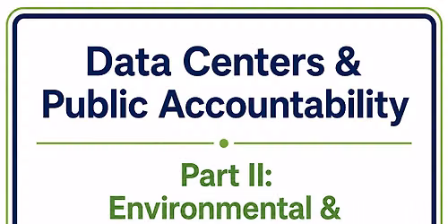 Data Centers & Public Accountability Part II  Environmental & Public Health