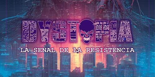 DYSTOPIA