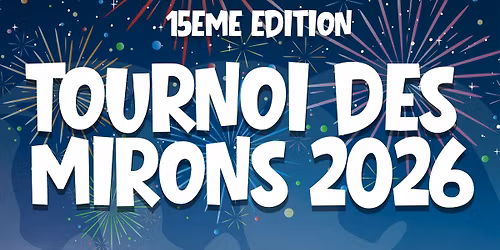 TOURNOI DES MIRONS 2026 