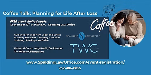 Coffee Talk:  Planning for Life After Loss
