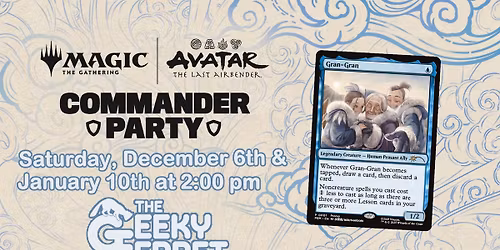 MtG Avatar Commander Party @ The Geeky Ferret!