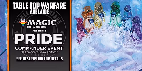 [ADELAIDE] Magic the Gathering - Pride Commander