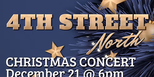 Christmas Concert presented by 4th Street North