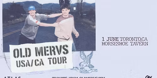 OLD MERVS at the Horseshoe Tavern