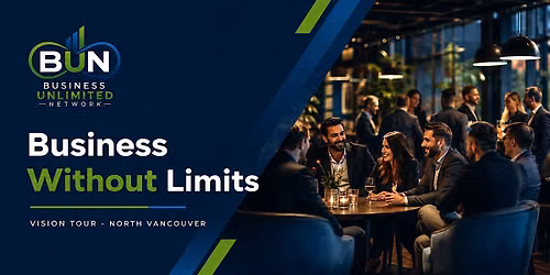 Business Without Limits Vision Tour - North Vancouver