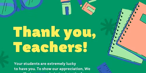 Teacher Appreciation Weekend