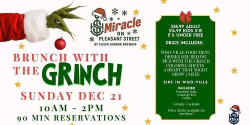 Brunch with the Grinch in Who-Ville \ud83d\udc9a\ud83c\udf84 aka: Miracle on Pleasant Street Christmas Experience @ SHBC