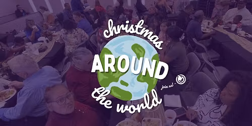 Christmas Around the World (FREE COMMUNITY LUNCH)