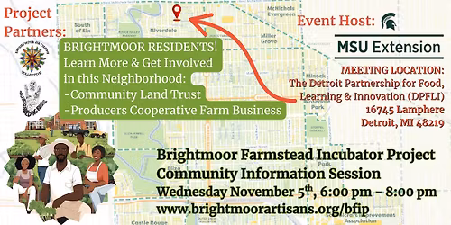 Community Info. Session-- Brightmoor Farmstead Incubator Project