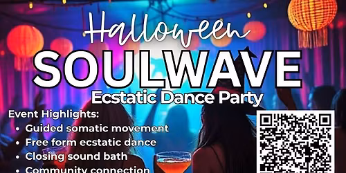 SOULWAVE HALLOWEEN ECSTATIC DANCE PARTY