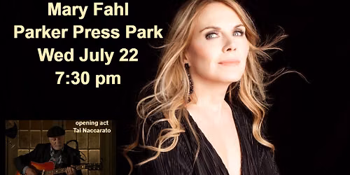 Mary Fahl (formerly of October Project) w\/Band in Parker Press Park - opener Tal Naccarato