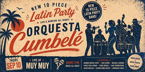 Orquesta Cumbel\u00e9 \u2014 Latin Party at Muy Muy