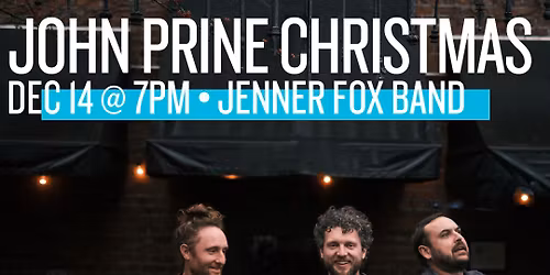 A John Prine Christmas With Jenner Fox Band