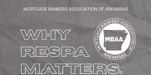 Why RESPA Matters! 