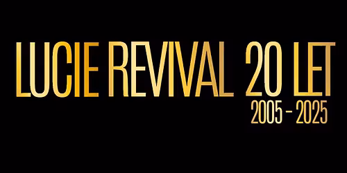 LUCIE REVIVAL - SP\u00c1LEN\u00c9 PO\u0158\u00cd\u010c\u00cd 25.12.2025 MUSIC KLUB SKLEP