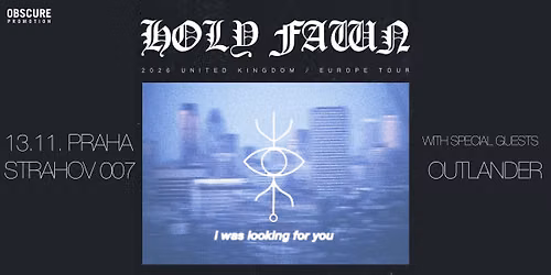 HOLY FAWN, OUTLANDER - Praha