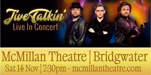Jive Talkin' at The McMillan Theatre, Bridgwater