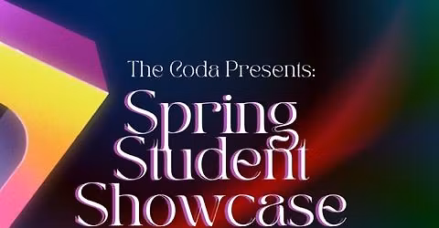 Spring Student Showcase- ALL AGES