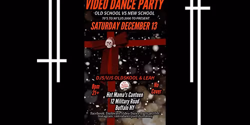 Darkwave Video Dance Party Old School vs. New School- Saturday December 13