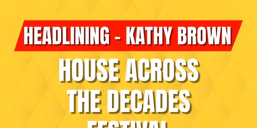 BACK2HOUSE -The House across the Decades Festival Weekender 2026