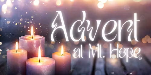 Advent @ Mt. Hope