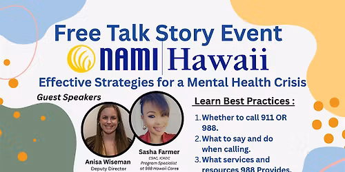 NAMI Hawaii Talk Story :  Effective Strategies for a Mental Health Crisis