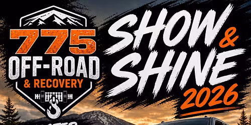 775 OFF-ROAD & RECOVERY PRESENTS THE 5TH ANNUAL SHOW & SHINE