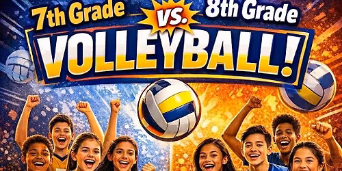 VOLLEYBALL Family Event - 7th v 8th Grade