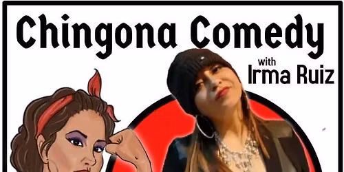 Jan 23: Laredo: Chingona Comedy