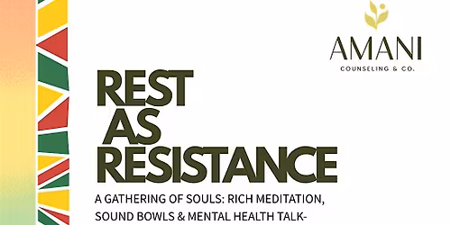 Rest As Resistance - Celebrating Juneteenth & Pride