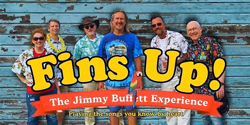 RESCHEDULE: Fins Up! The Jimmy Buffett Experience at One Particular Harbour in Lake Tansi