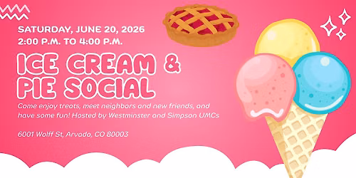 Free Ice Cream and Pie Neighborhood Social