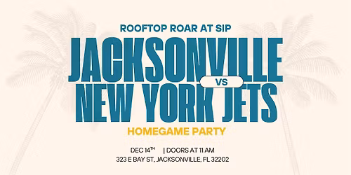 Rooftop Roar at SIP | Jags Home Game Party vs New York Jets