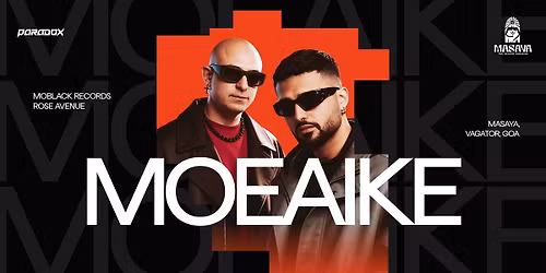 Moeaike at Masaya, Vagator, Goa