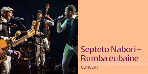 Concert Septeto Nabori \u2013 Rumba cubaine