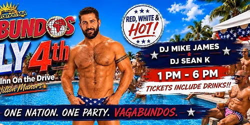 Vagabundos Pool Party: 4th of July Edition