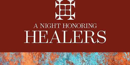 A Night Honoring Healers